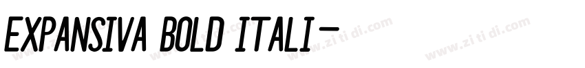 Expansiva Bold Itali字体转换